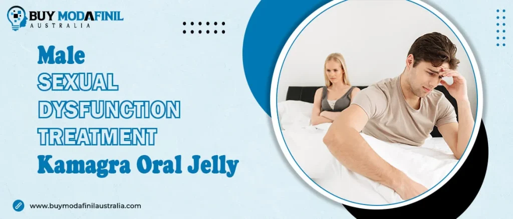 Male sexual dysfunction treatment Kamagra Oral Jelly