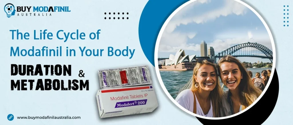 The Life Cycle of Modafinil in Your Body: Duration & Metabolism