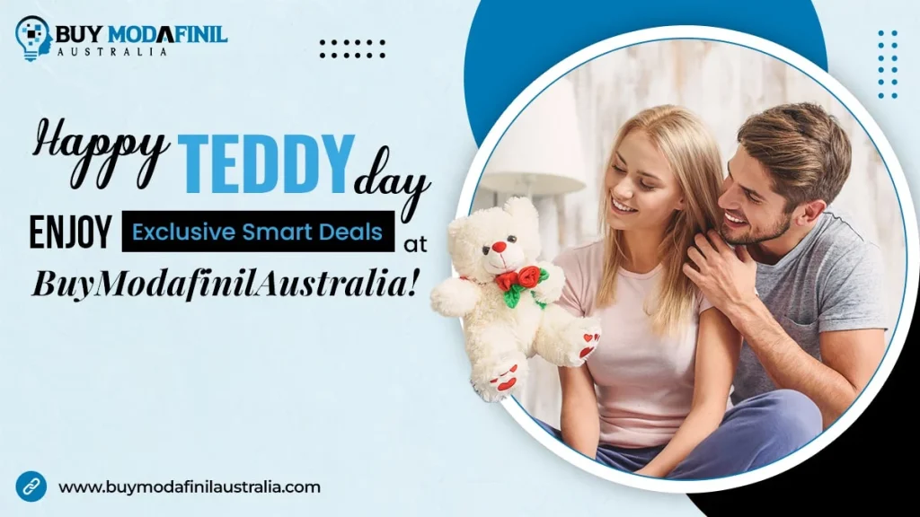 Happy Teddy Day! Enjoy Exclusive Smart Deals at Buy Modafinil Australia!