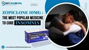 Zopiclone 10 Mg: The Most Popular Medicine to Cure Insomnia