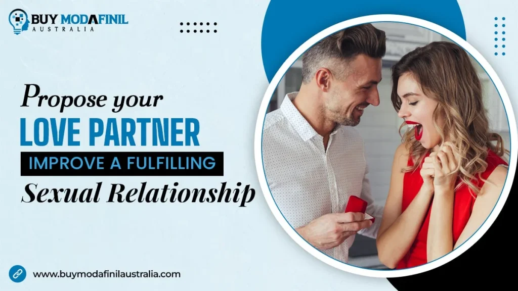 Propose Your Love Partner: Improve a Fulfilling Sexual Relationship