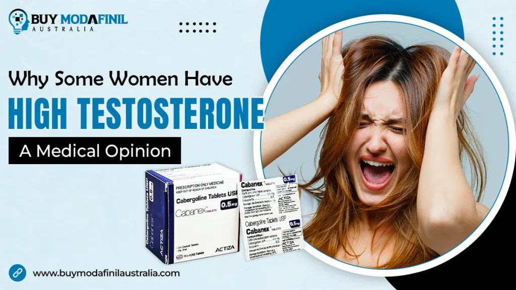 Why Some Women Have High Testosterone: A Medical Opinion