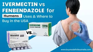 Ivermectin vs Fenbendazole for Humans: Uses & Where to Buy in the USA