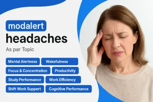 Can Modalert Cause Headaches? Understanding Modalert Headaches