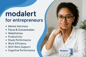Modalert for Entrepreneurs: Boosting Focus and Productivity